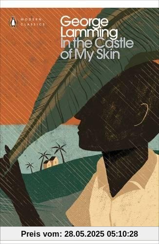 In the Castle of My Skin (Penguin Modern Classics)
