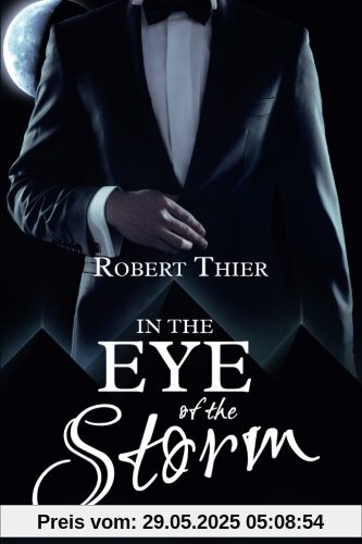 In the Eye of the Storm (Storm and Silence Saga)
