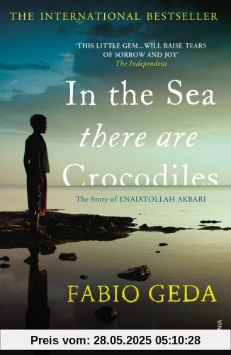 In the Sea There are Crocodiles: The True Story of Enaiatollah Akbari (Adult Edition)