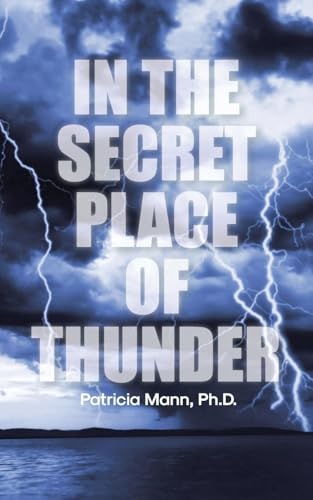 In the Secret Place of Thunder von Covenant Books