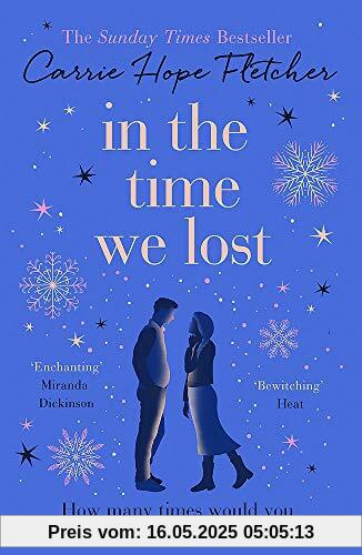 In the Time We Lost: The Most Spellbinding Love Story You'll Read This Year