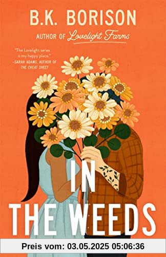 In the Weeds: the grumpy x sunshine romance of the Summer! (Lovelight)
