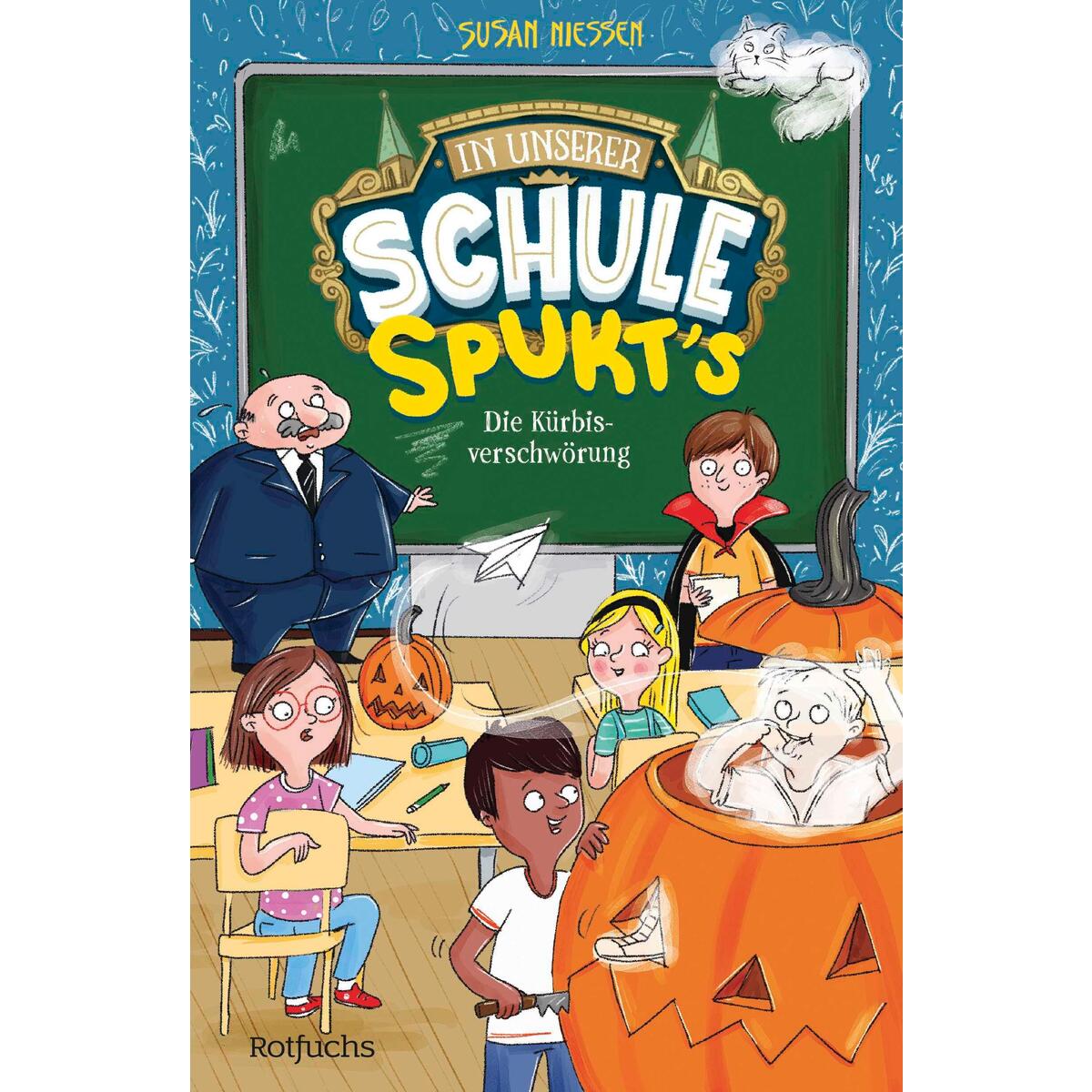 In unserer Schule spukt's - Die Kürbisverschwörung In unserer Schule spukt's - Die Kürbisverschwörung von FISCHER, S.