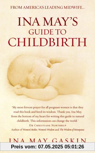 Ina May's Guide to Childbirth