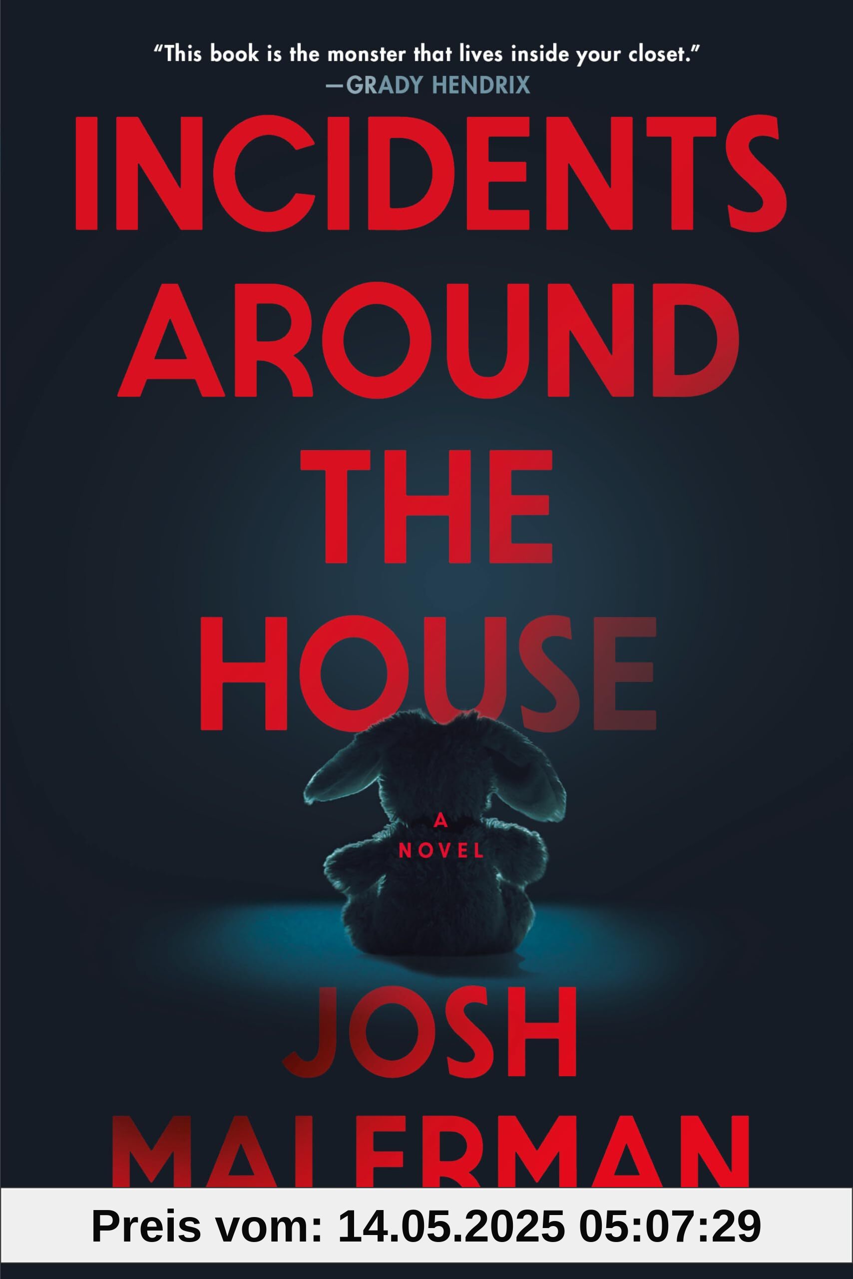 Incidents Around the House: A Novel