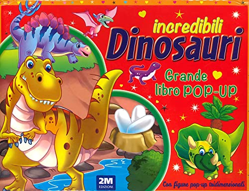 Incredibili dinosauri. Grande libro pop-up. Ediz. a colori Incredibili dinosauri. Grande libro pop-up. Ediz. a colori von 2M