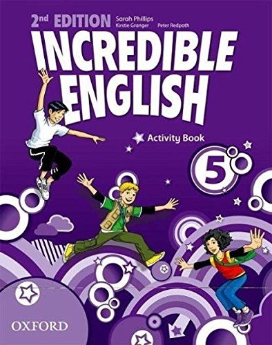 Incredible English 5 N/E Wb von Oxford University ELT