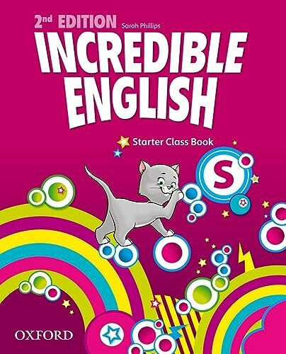 Incredible English: Starter: Class Book (Incredible English Kit)