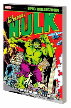 Incredible Hulk Epic Collection: The Curing of Dr. Banner von Marvel Comics
