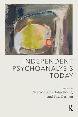 Independent Psychoanalysis Today von Brand: Karnac Books