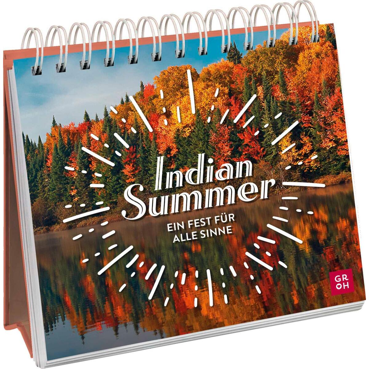 Indian Summer Indian Summer von Groh Verlag