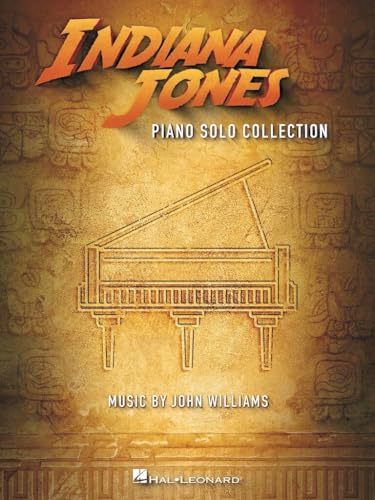 Indiana Jones Piano Solo Collection - Music by John Williams Indiana Jones Piano Solo Collection - Music by John Williams
