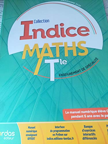 Indice Mathématiques spécialité Tle voie générale 2020 - Manuel de l'élève von Bordas