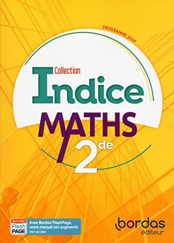 Indice Maths 2de 2019 - Manuel de l'élève von Bordas