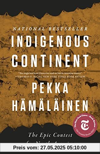 Indigenous Continent: The Epic Contest for North America
