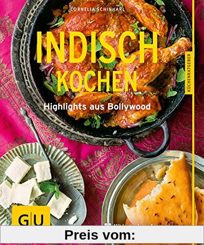 Indisch kochen: Highlights aus Bollywood (GU Küchenratgeber)