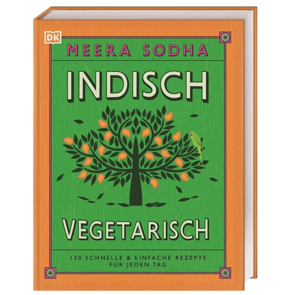 Indisch vegetarisch Indisch vegetarisch von Dorling Kindersley Verlag
