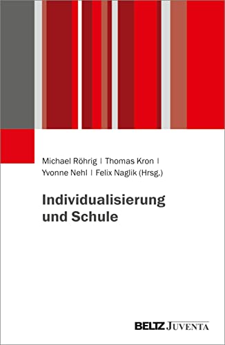 Individualisierung und Schule von Beltz