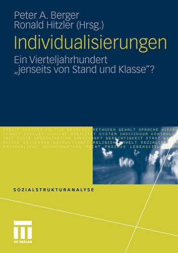 Individualisierungen: Ein Vierteljahrhundert "jenseits von Stand und Klasse"? (Sozialstrukturanalyse) von VS Verlag für Sozialwissenschaften
