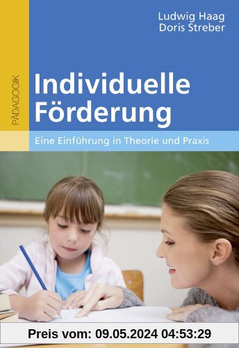 Individuelle Förderung: Eine Einführung in Theorie und Praxis (Beltz Studium)