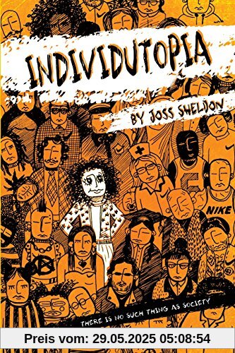 Individutopia: A novel set in a neoliberal dystopia Individutopia: A novel set in a neoliberal dystopia