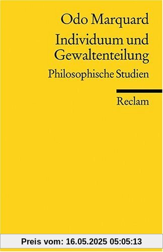 Individuum und Gewaltenteilung: Philosophische Studien
