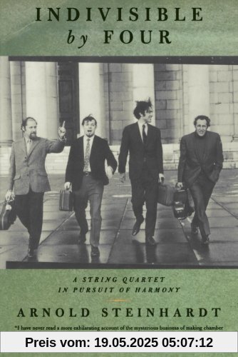 Indivisible by Four: A String Quartet in Pursuit of Harmony