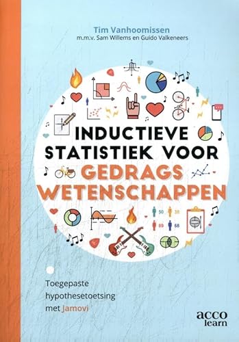 Inductieve statistiek voor gedragswetenschappen: Toegepaste hypothesestoetsing met Jamovi von Acco Uitgeverij