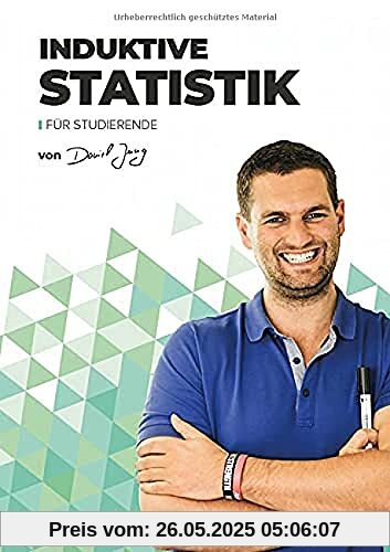 Induktive Statistik für Studierende: StudyHelp und Daniel Jung (Lernhefte für das Studium: mit Lernvideos von Daniel Jung)