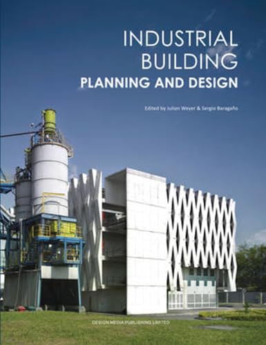 Industrial Building Planning and Design: Planning an Desing.