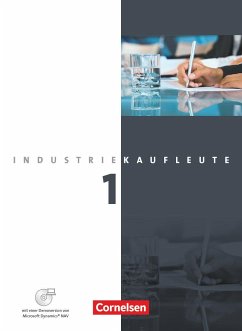 Industriekaufleute 1. Ausbildungsjahr: Lernfelder 1-5. Schülerbuch mit CD-ROM von Cornelsen Verlag