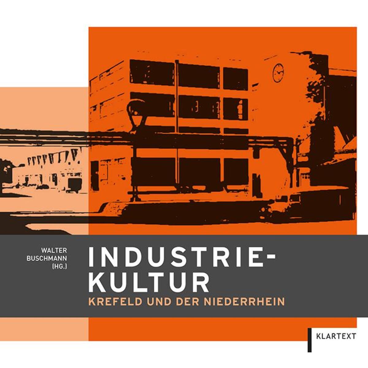 Industriekultur von Klartext Verlag