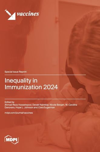Inequality in Immunization 2024 Inequality in Immunization 2024 von MDPI AG