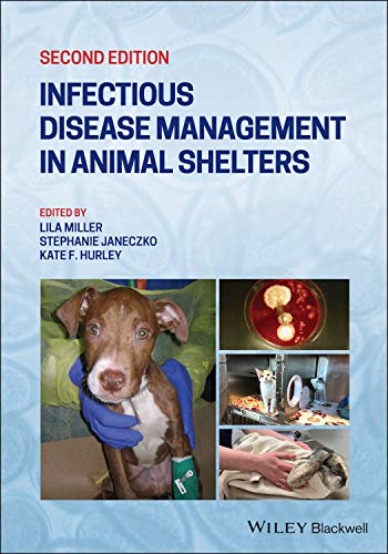 Infectious Disease Management in Animal Shelters von Wiley-Blackwell