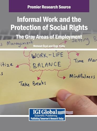 Informal Work and the Protection of Social Rights: the Gray Areas of Employment von IGI Global