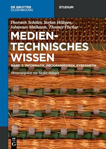 Informatik, Programmieren, Kybernetik (De Gruyter Studium)