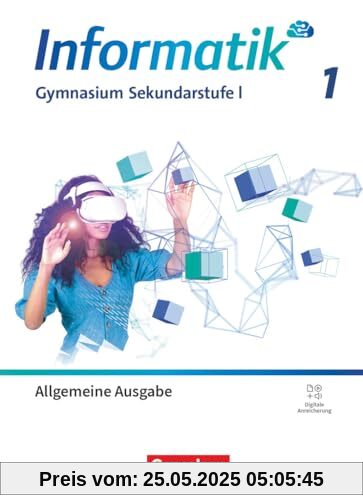Informatik - Gymnasium Sekundarstufe I - Allgemeine Ausgabe ab 2024 - Band 1: Schulbuch