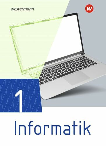Informatik - Lehrwerk für die gymnasiale Oberstufe Ausgabe 2021: Schülerband 1 Informatik - Lehrwerk für die gymnasiale Oberstufe Ausgabe 2021: Schülerband 1