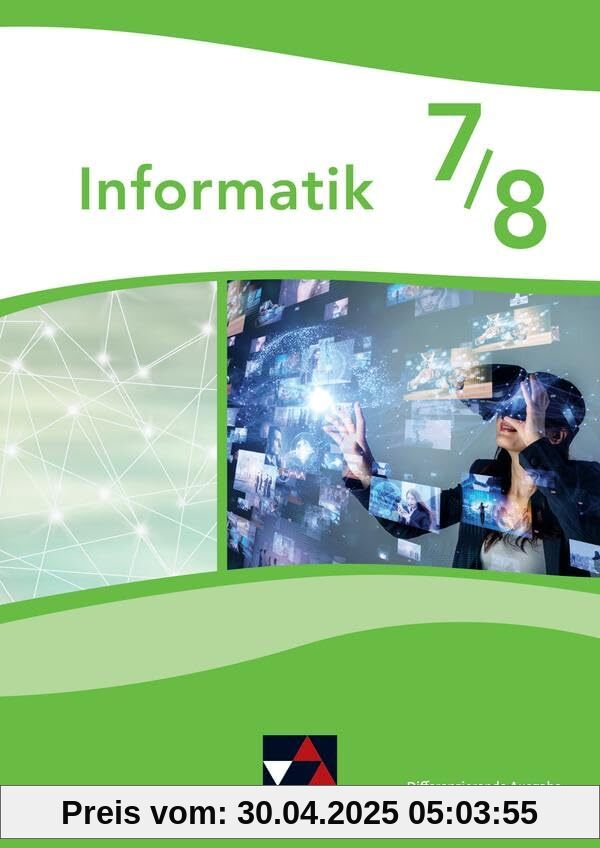 Informatik – Nordrhein-Westfalen - Differenzierende Ausgabe / Informatik NRW 7/8 Differenzierende Ausgabe