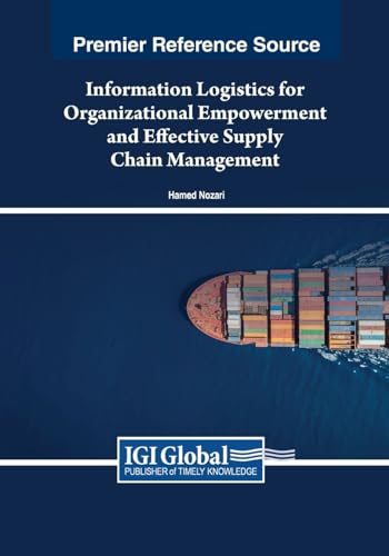 Information Logistics for Organizational Empowerment and Effective Supply Chain Management von IGI Global