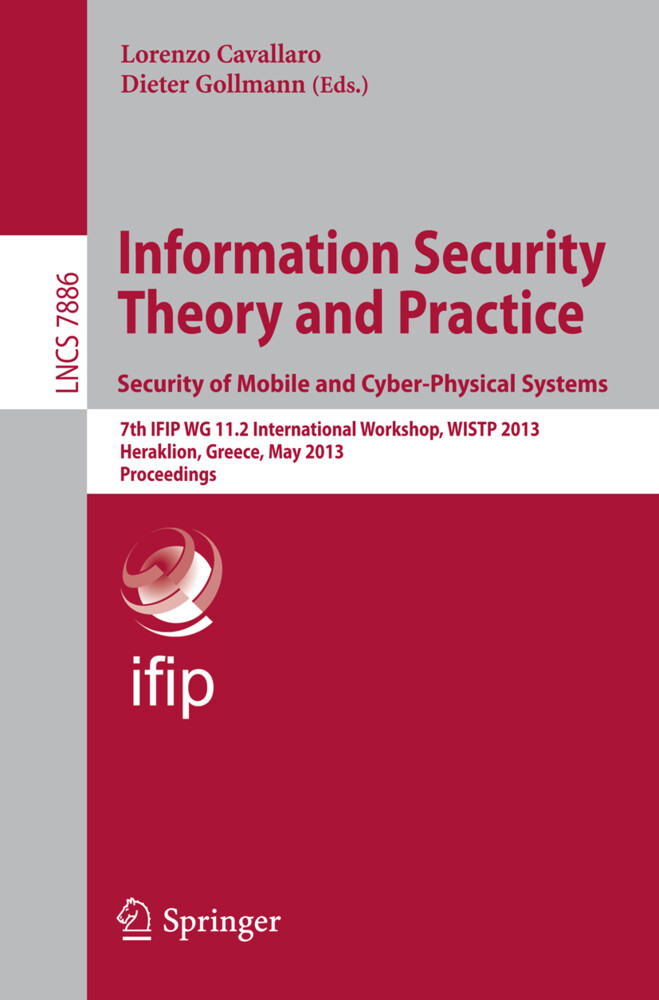 Information Security Theory and Practice. Security of Mobile and Cyber-Physical Systems von Springer Berlin Heidelberg
