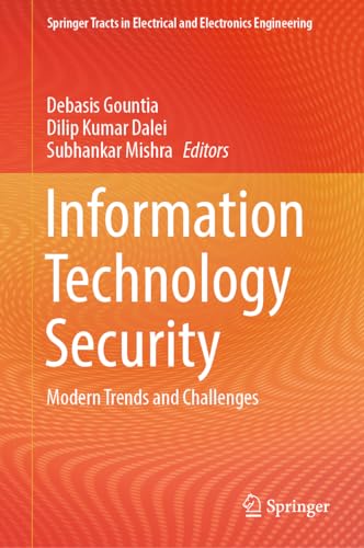 Information Technology Security: Modern Trends and Challenges (Springer Tracts in Electrical and Electronics Engineering) von Springer