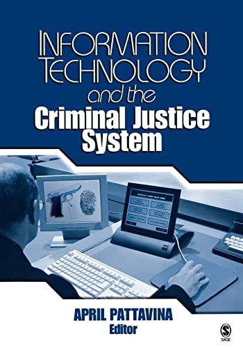 Information Technology and the Criminal Justice System von Sage Publications