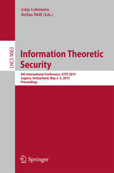 Information Theoretic Security von Springer International Publishing