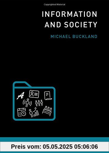 Information and Society (MIT Press Essential Knowledge)