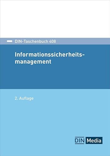 Informationssicherheitsmanagement (DIN-Taschenbuch) von DIN Media Verlag
