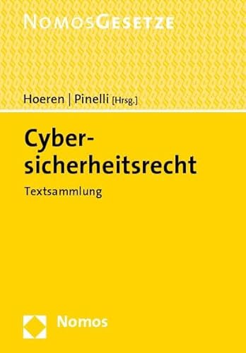 Cybersicherheitsrecht: Textsammlung von Nomos Verlagsges.MBH + Co