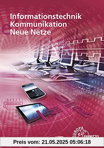 Informationstechnik, Kommunikation, Neue Netze