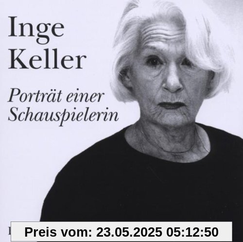 Inge Keller - Porträt einer Schauspielerin. CD (Ohreule)