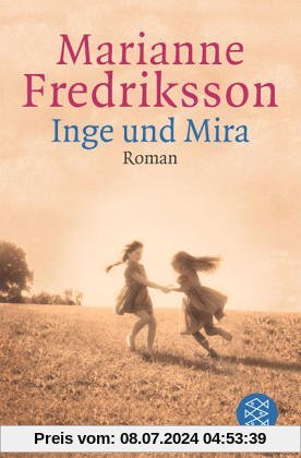 Inge und Mira: Roman